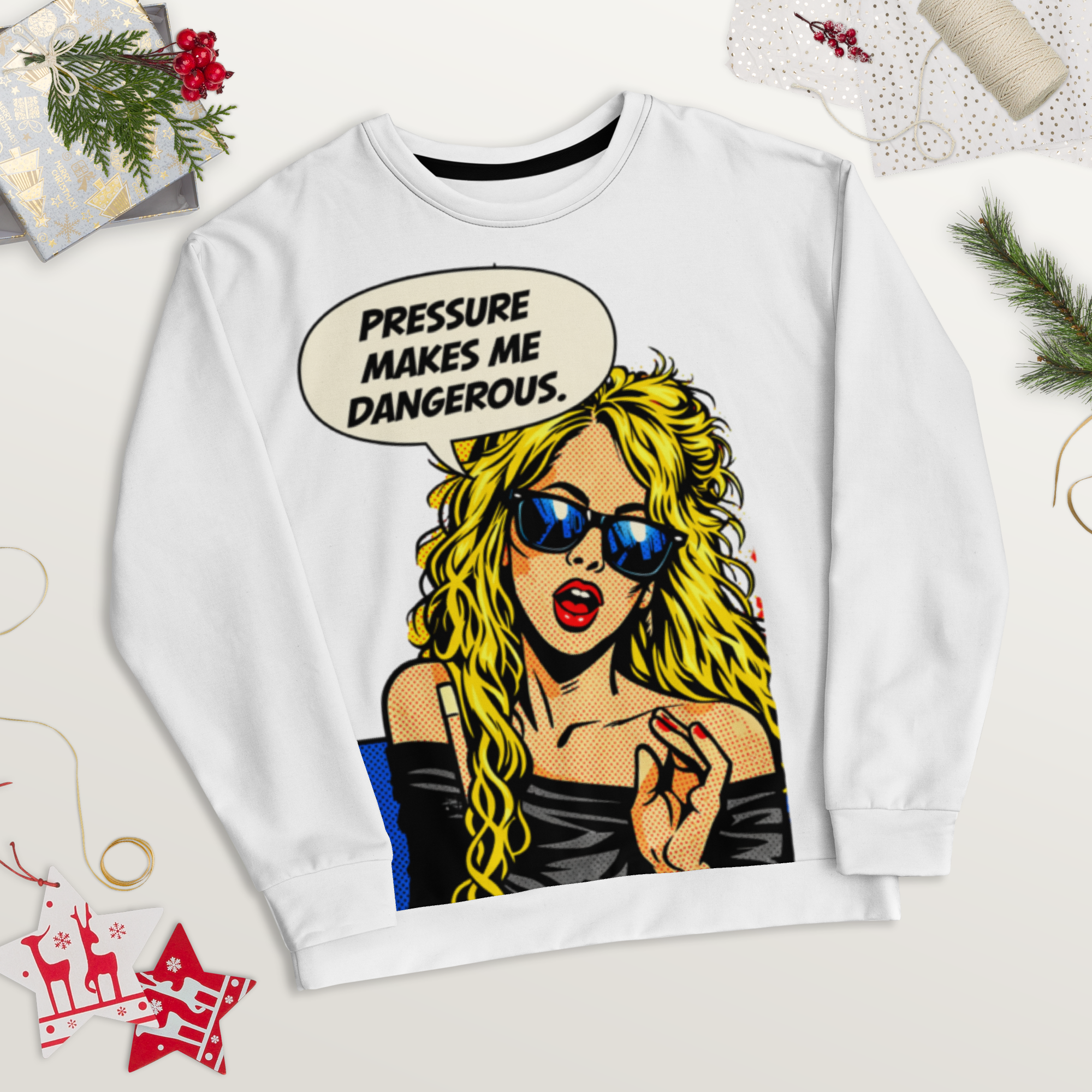 Pressure Makes Me Dangerous, Unisex Sweatshirt