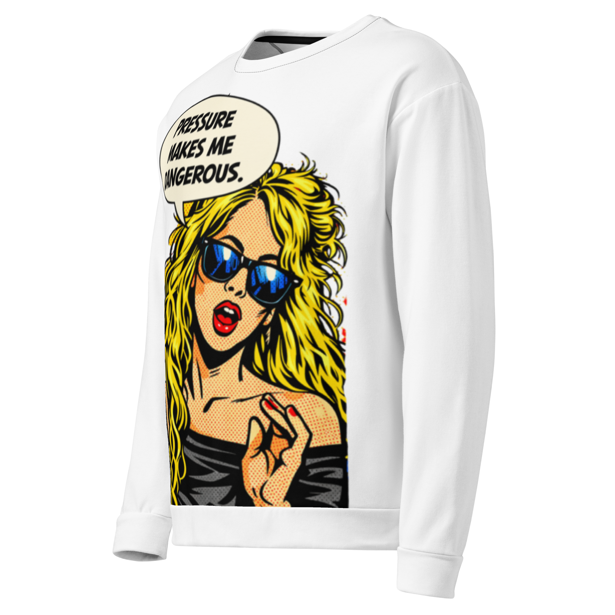 Pressure Makes Me Dangerous, Unisex Sweatshirt