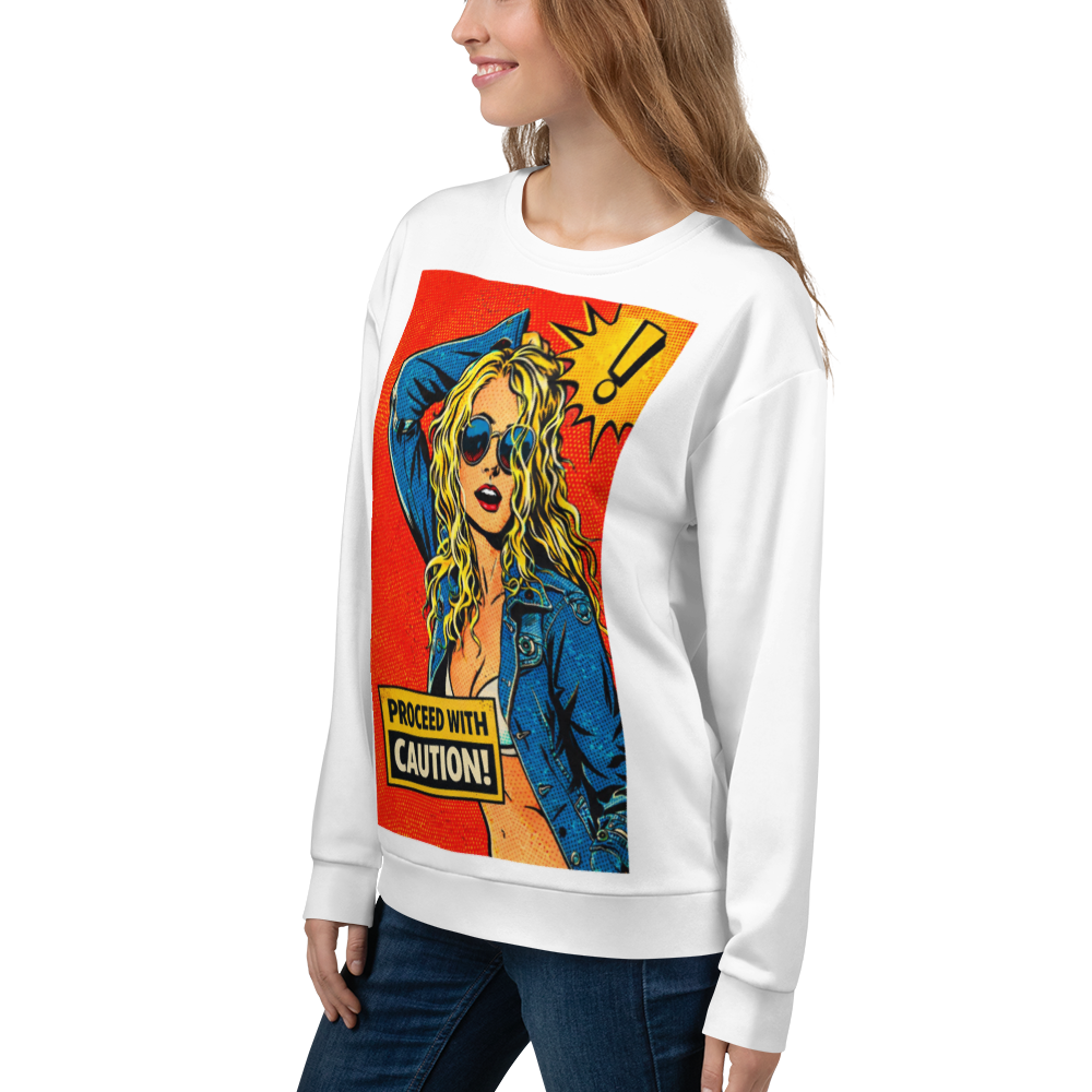 Proceed with caution, Unisex Sweatshirt