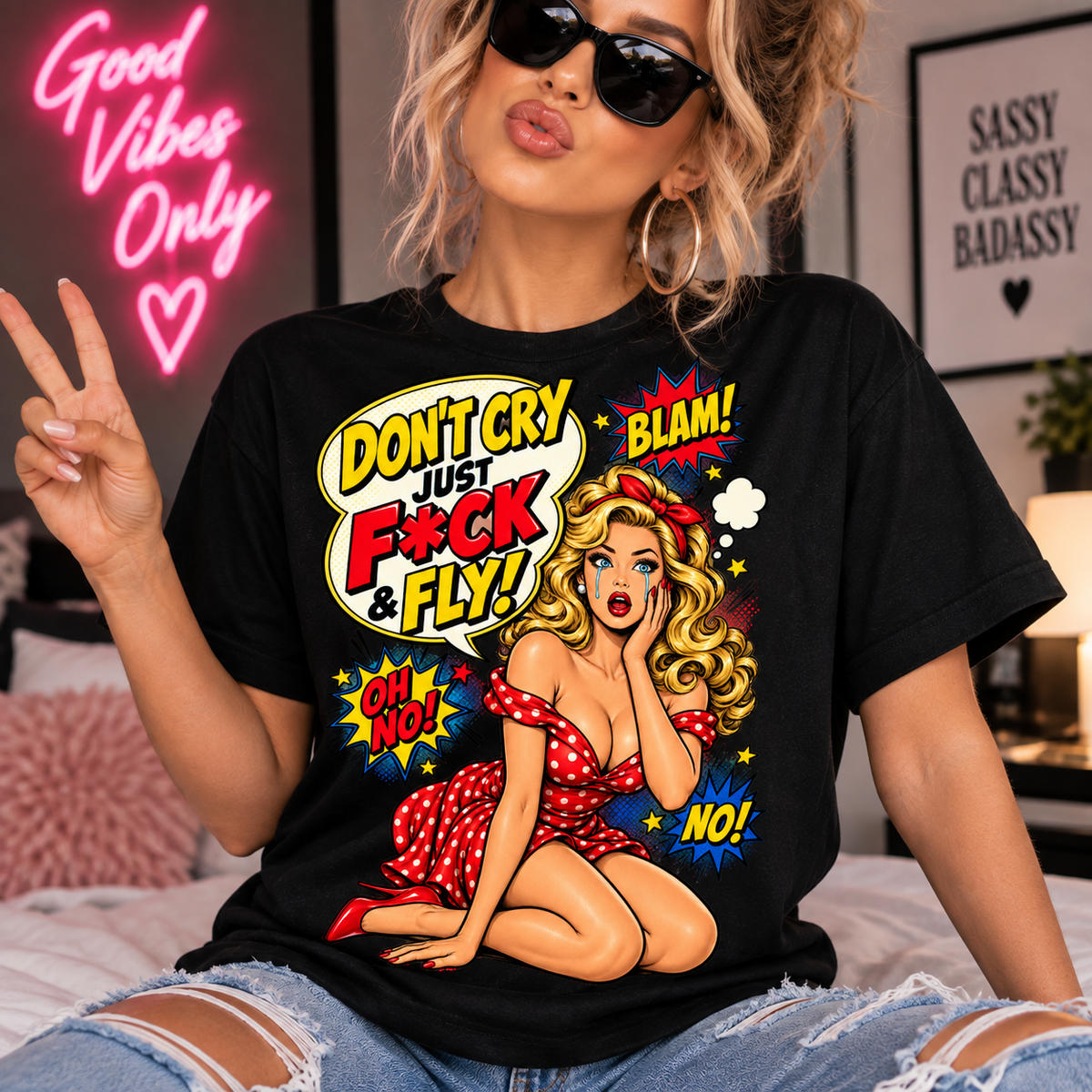 Don't Cry Just F*ck & Fly Graphic T-Shirt – Funny Women's Pop Art Tee