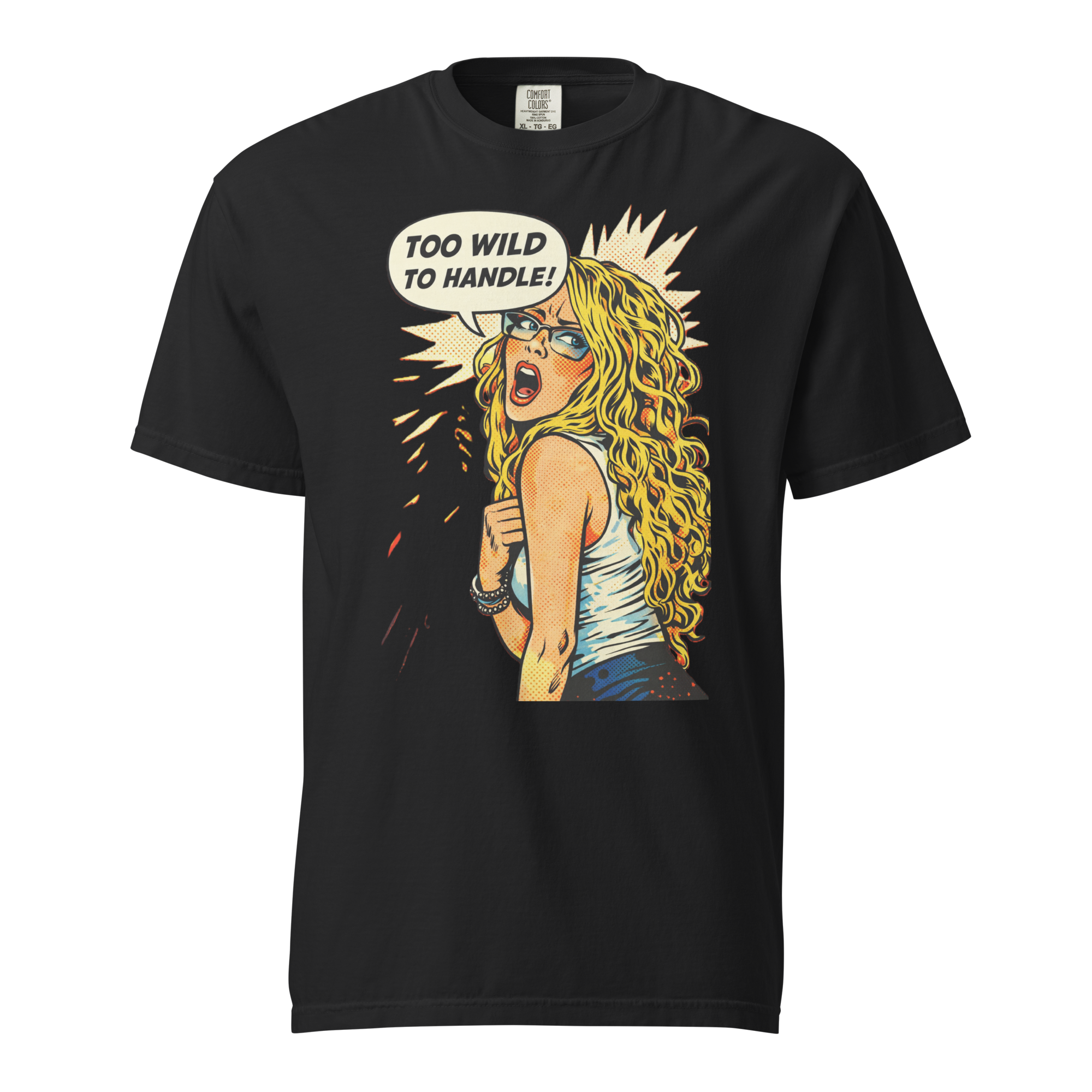 Too Wild to Handel - Garment-dyed heavyweight t-shirt