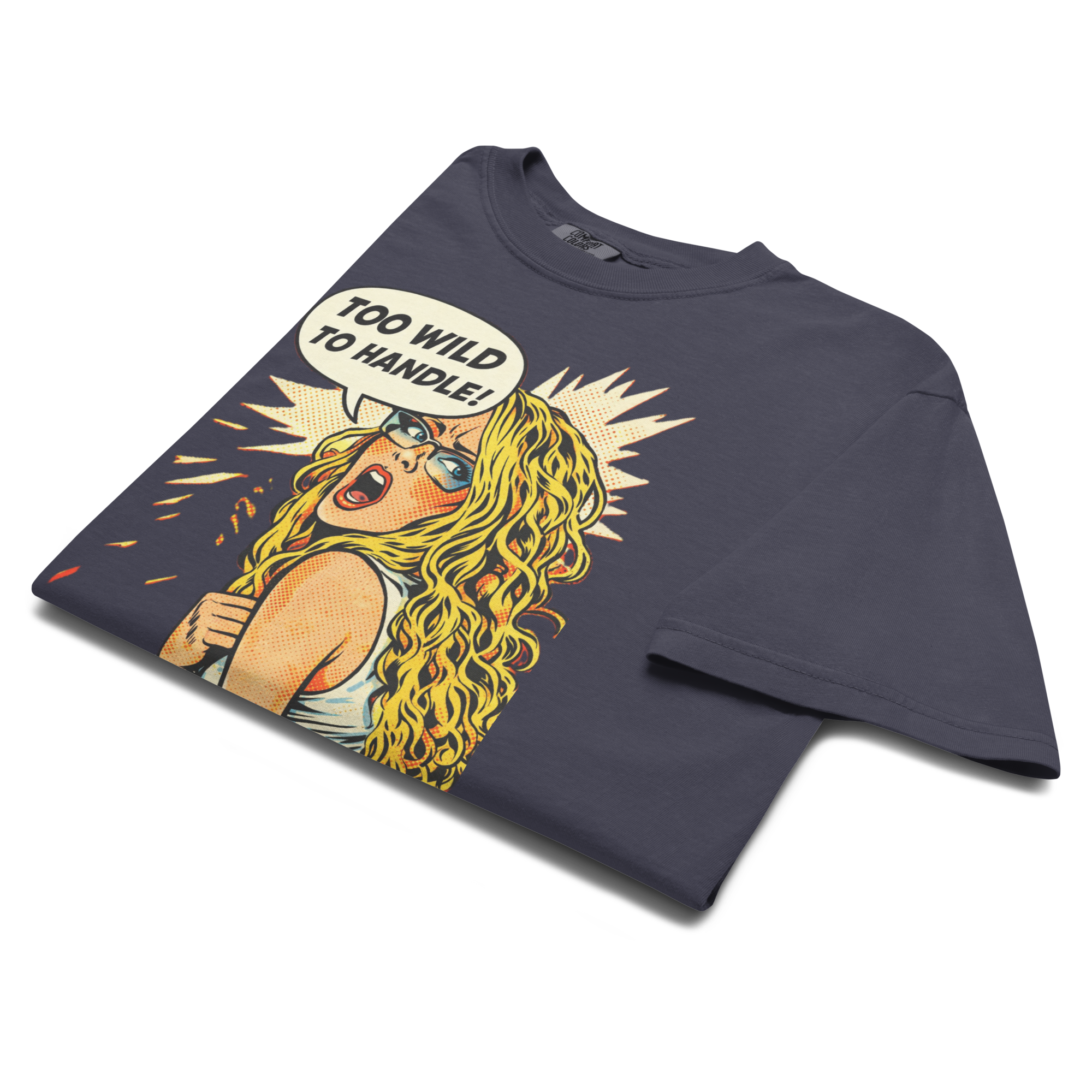Too Wild to Handel - Garment-dyed heavyweight t-shirt