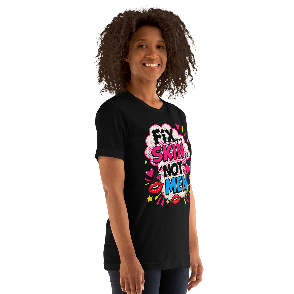 Fix Skin Not Men – Funny Skincare T-shirt