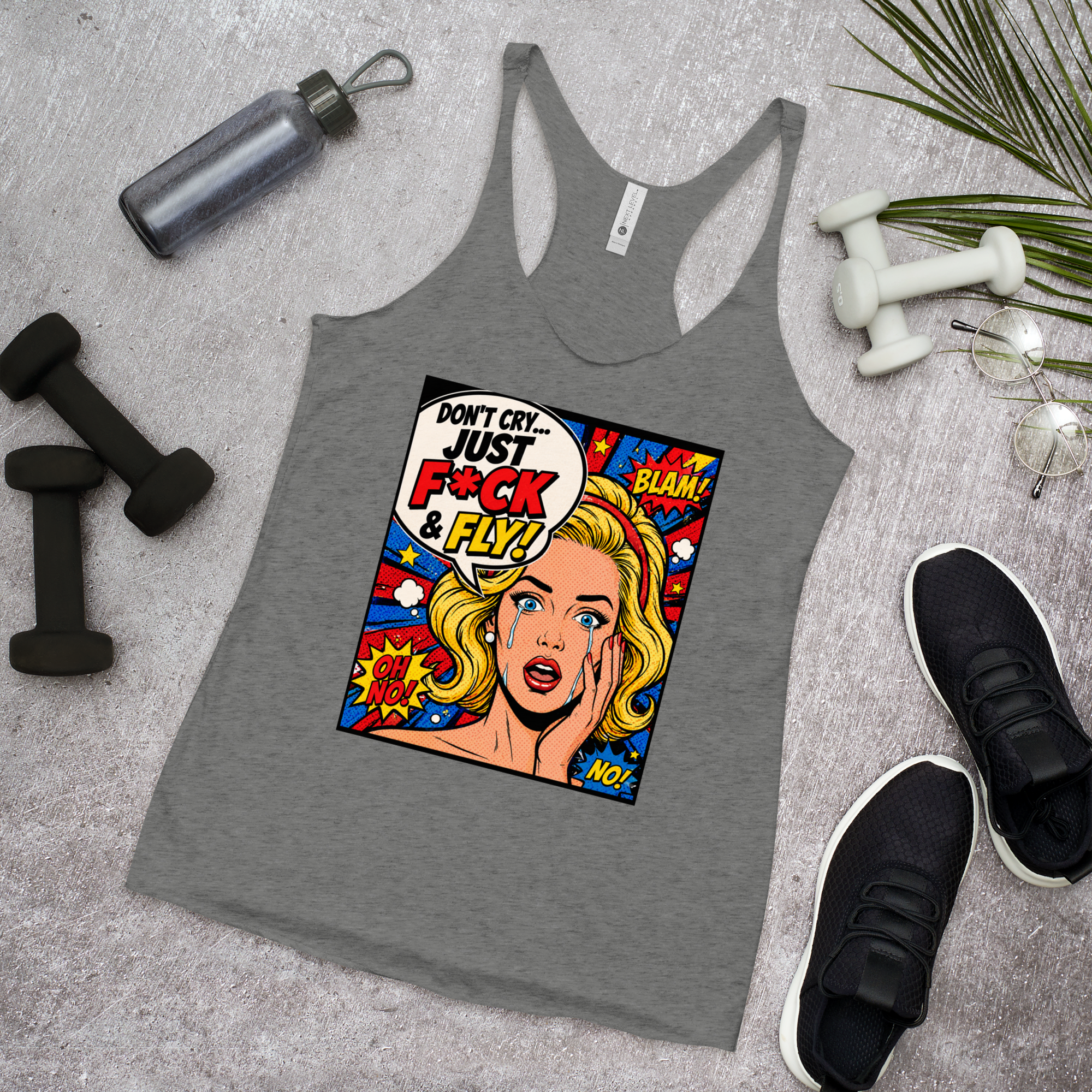 Don't Cry Just F@ck & Fly - Tank Top