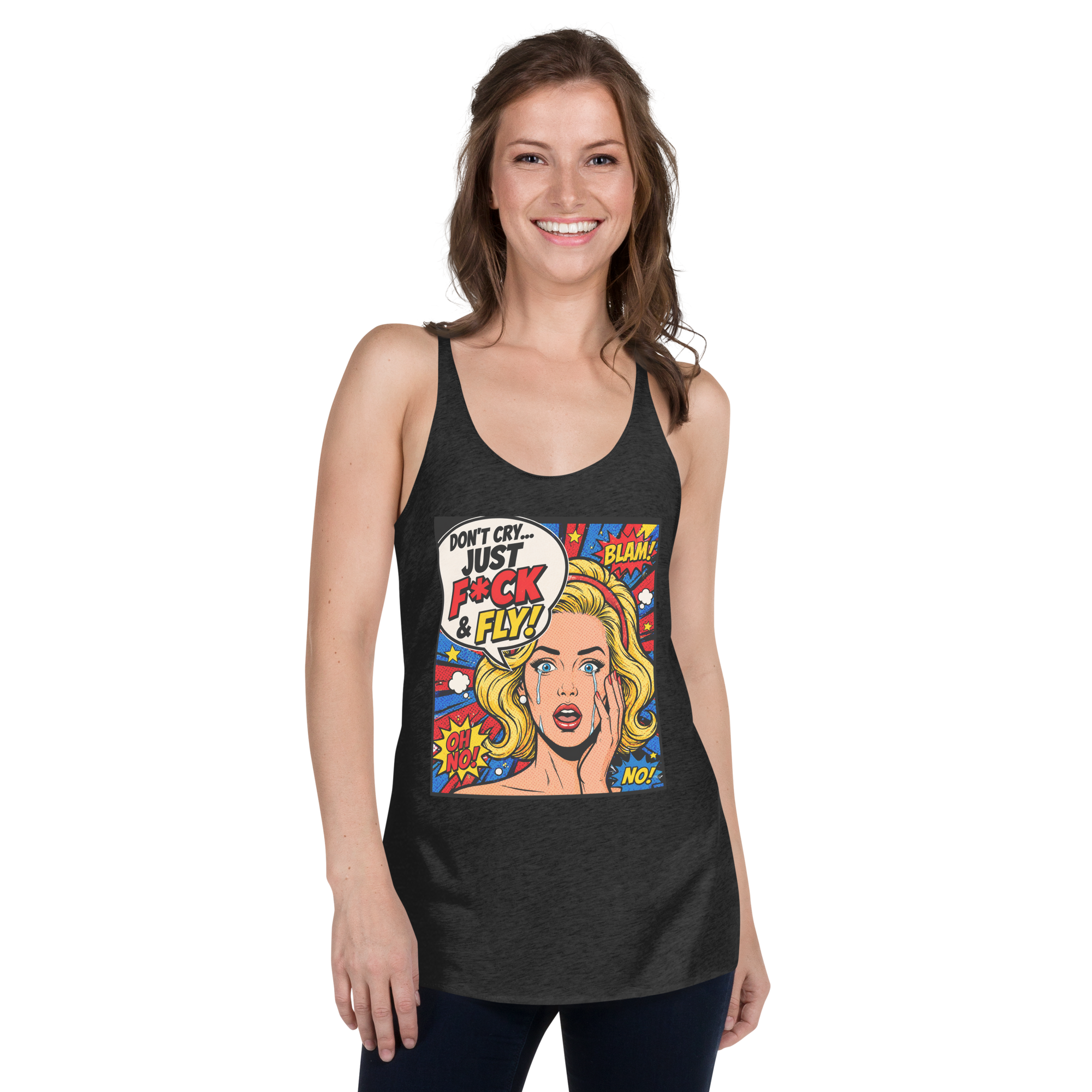 Don't Cry Just F@ck & Fly - Tank Top
