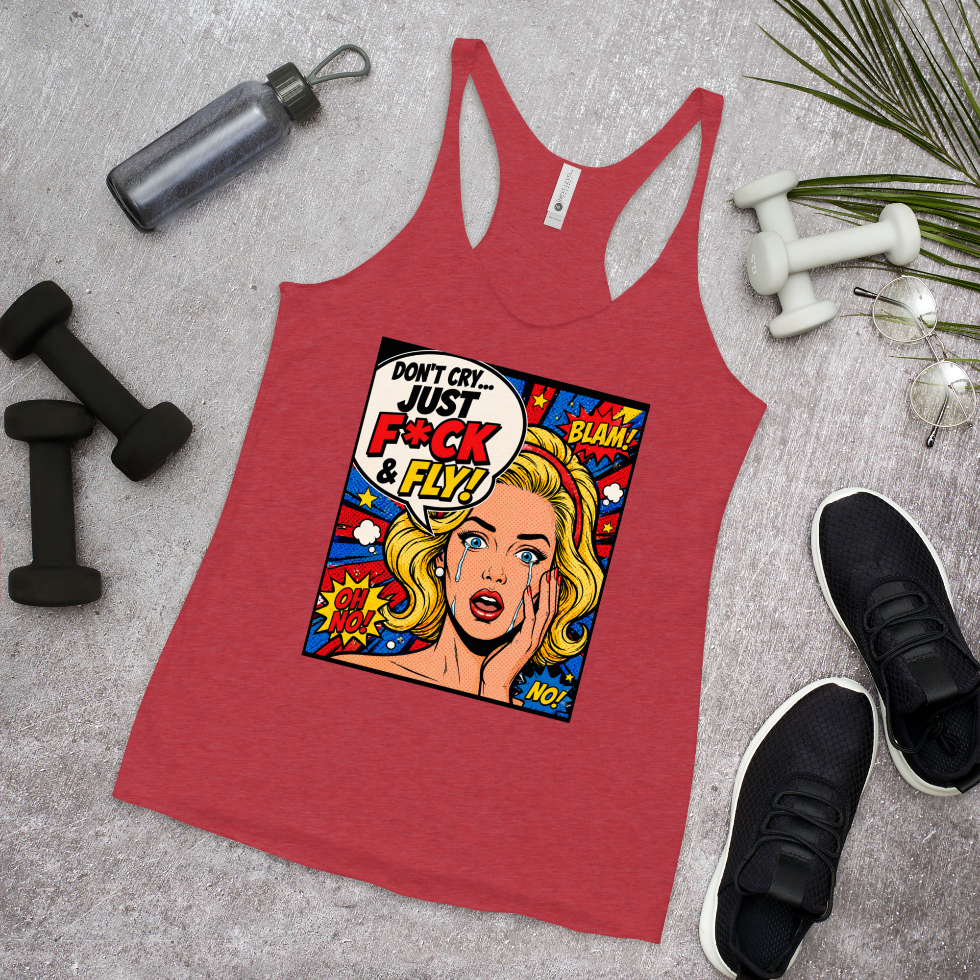 Don't Cry Just F@ck & Fly - Tank Top